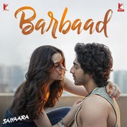 Barbaad (From "Saiyaara")