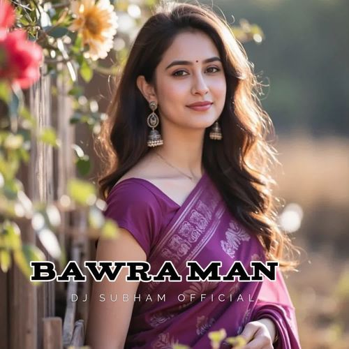 Bawra Man