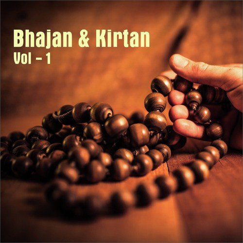 Bhajan & Kirtan, Vol. 1
