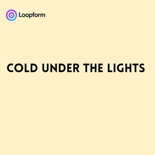 Cold under the Lights