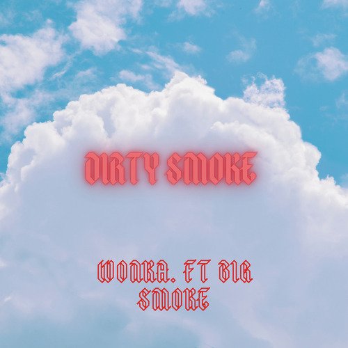 DIRTY SMOKE (Extended Version)