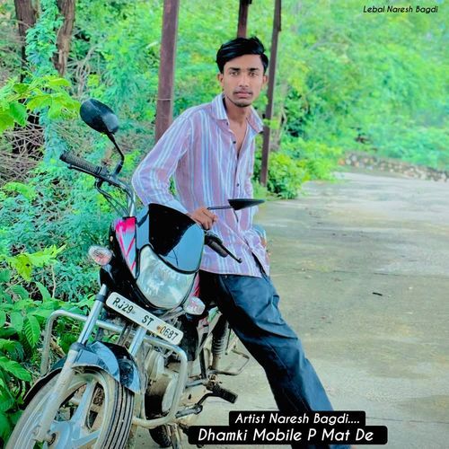 Dhamki Mobile P Mat De