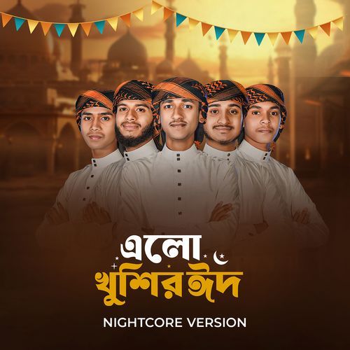 Elo Khushir Eid (Nightcore Version)