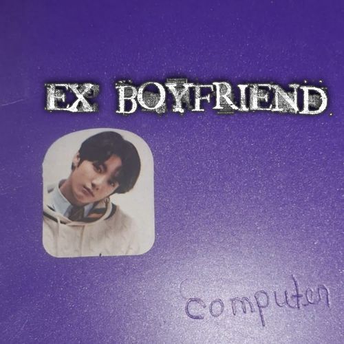 Ex Boyfriend