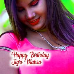 Happy Birthday Jigri Mahra-AhwBZBcCWgI