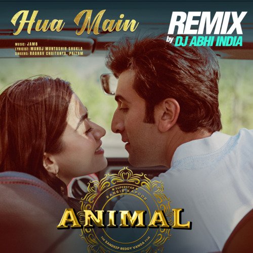 Hua Main Remix(Remix By Dj Abhi India)