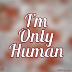 Im Only Human (Christina Perri Covers)
