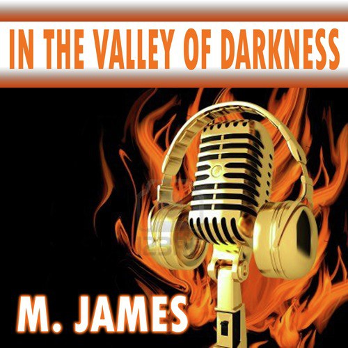 In the Valley of Darkness