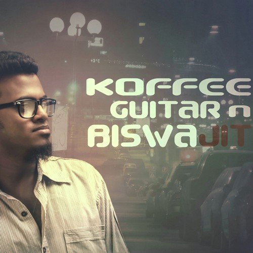 Koffee Guitar N Biswajit