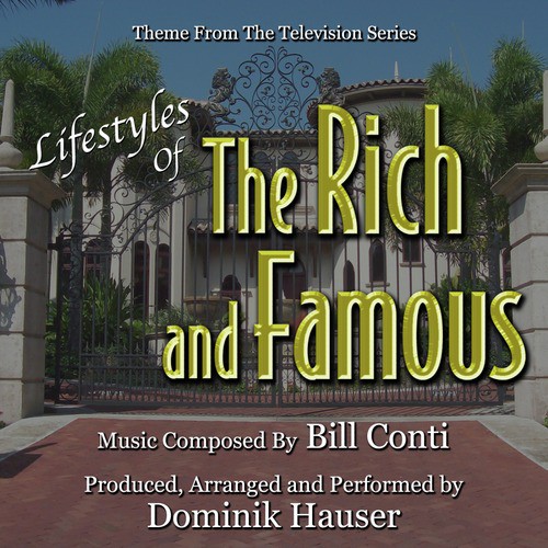 Lifestyles of the Rich and Famous - Theme fron the TV Series