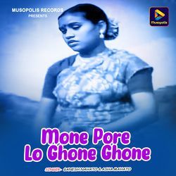 Mone Pore Lo Ghone Ghone-RV0nVgRZQ3A