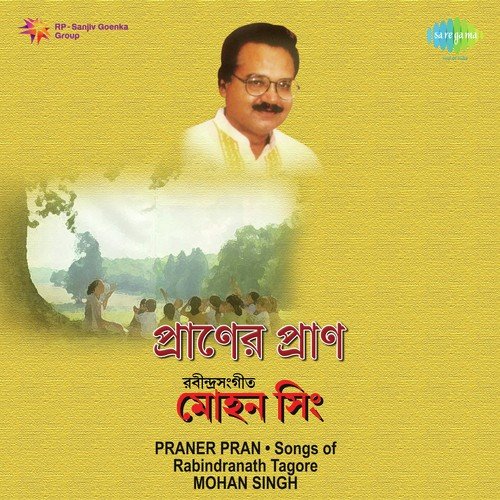 Praner Pran-Mohan Singh-Songs Of Rabindranath