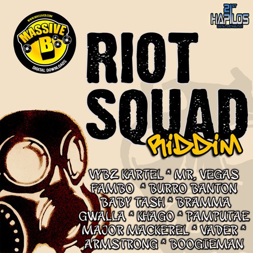 Riot Squad Riddim