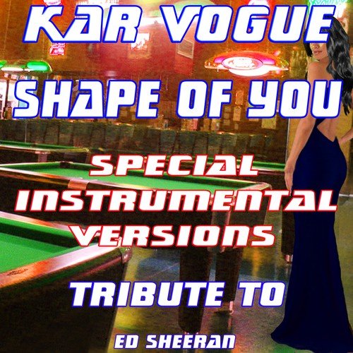 Shape of You (Special House Remix Instrumental ) [Tribute To Ed Sheeran]