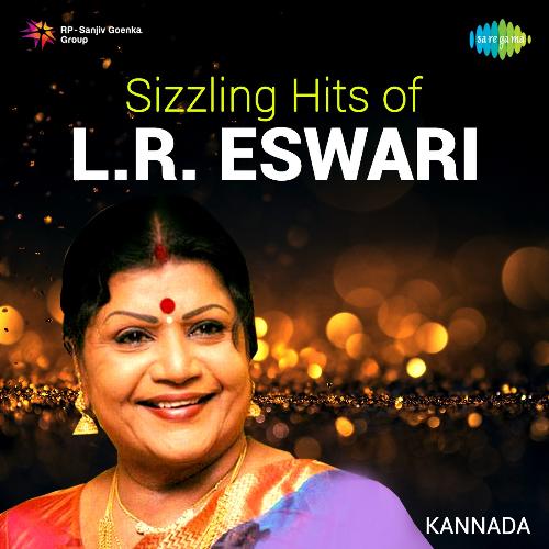 Sizzling Hits Of L.R. Eswari