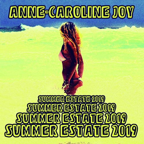 Summer Estate 2019