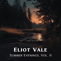 Summer Evenings, Vol. II