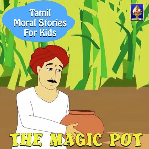 Tamil Moral Stories for Kids - The Magic Pot