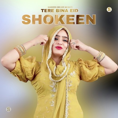 Tere Bina Eid Shokeen