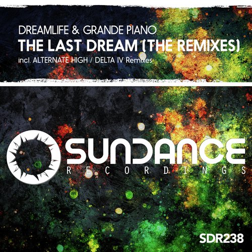 The Last Dream (The Remixes)