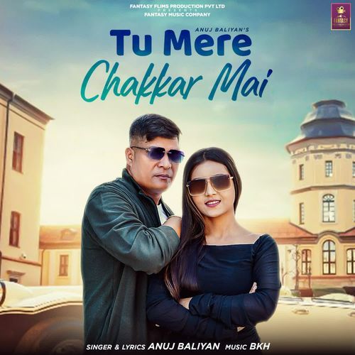 Tu Mere Chakkar Mai