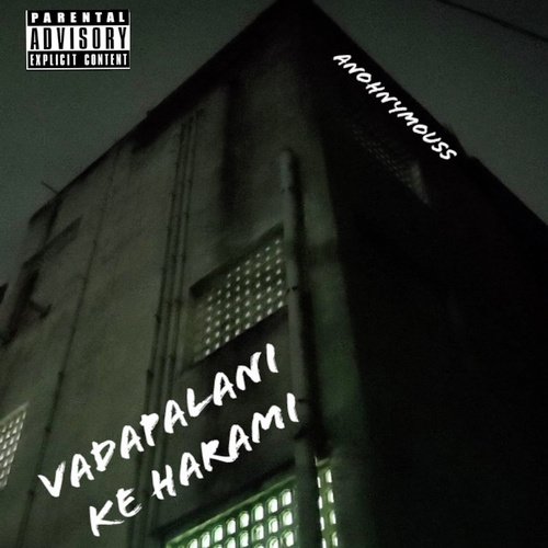 Vadapalani Ke Haraami