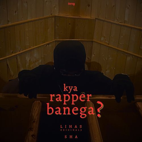 kya rapper banega?