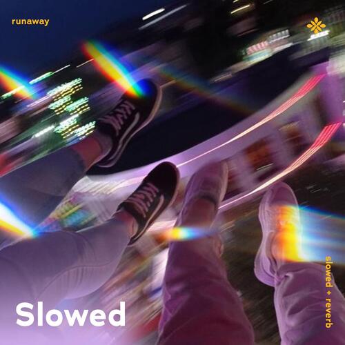 Runaway (U & I) (Slowed + Reverb) - Song Download from Runaway (U