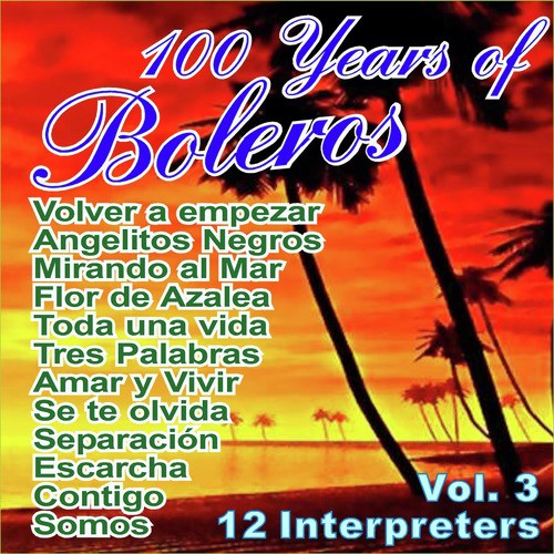 100 Years of Bolero Vol. 3