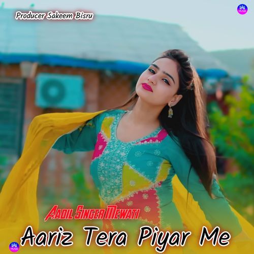 Aariz Tera Piyar Me