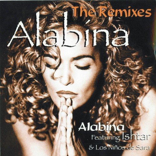 Alabina (The Remixes)
