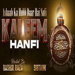 Ashaab Ka Hubb Daar Hai Sufi Kaleem Hanfi