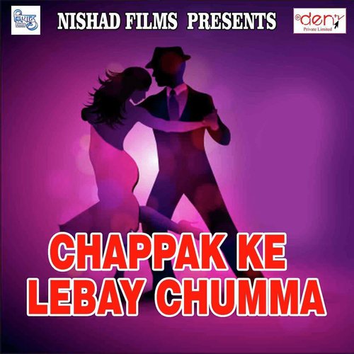 Chappak Ke Lebay Chumma_poster_image