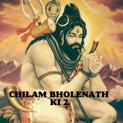 Chilam Bholenath Ki, Pt. 2_poster_image