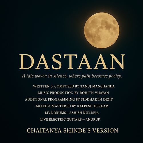 Dastaan (Chaitanya Shinde's Version)