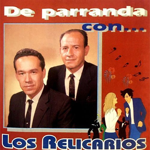 De Parranda Con los Relicarios