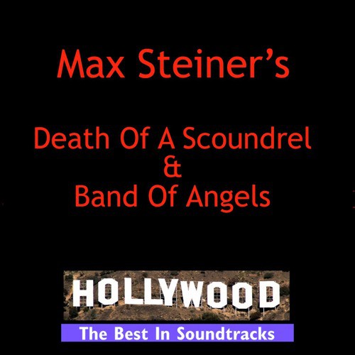 Death Of A Scoundrel & Band Of Angels