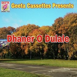 Dhaner O Dulale