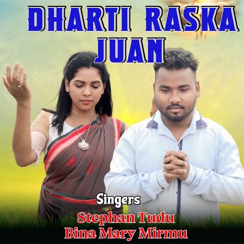 Dharti Raska Juan