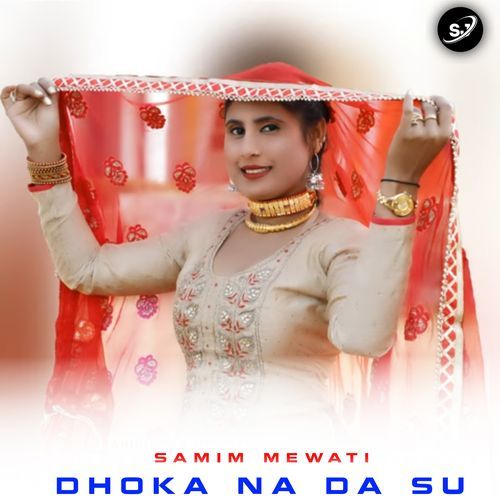 Dhoka Na Da Su
