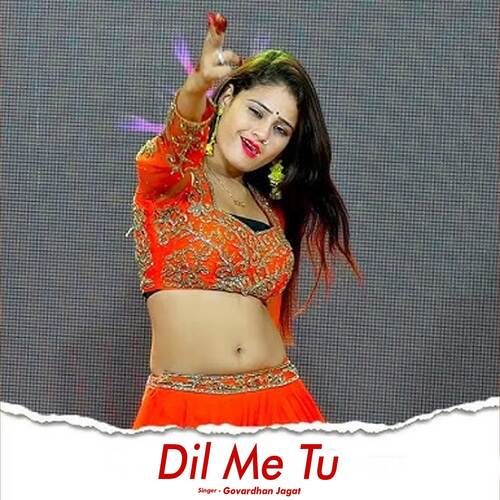 Dil Me Tu