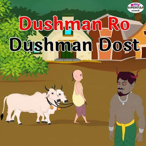 Dushman Ro Dushman Dost