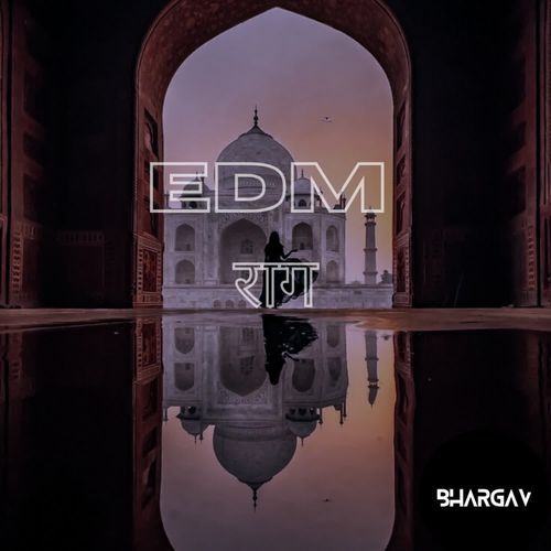 EDM Raaga