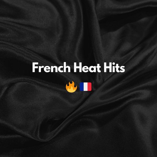 French Heat Hits