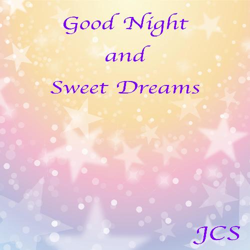 Good Night and Sweet Dreams