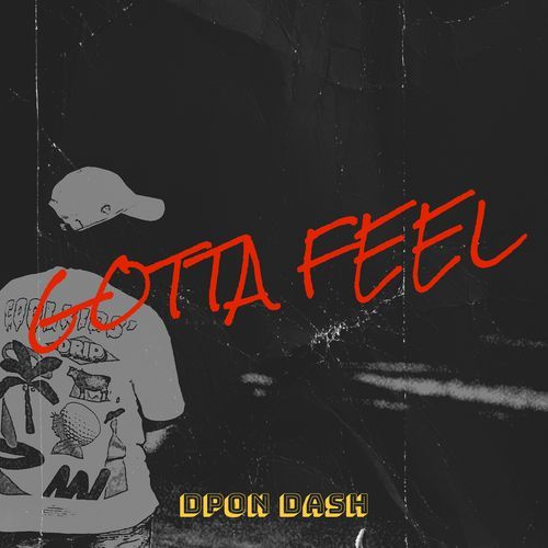 Gotta Feel