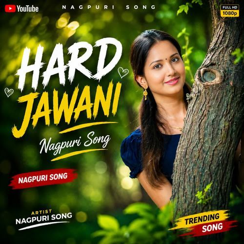 Hard Jawani Nagpuri Song