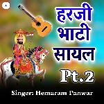 Harji Bhati Sayal, Pt. 2