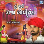 Hu Nahi Raja Gopichand