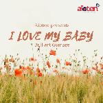 I Love My Baby